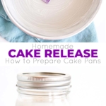 Grease and flour your pans in one step with this Homemade Cake Release! Learn how to prepare cake pans so that your cakes come out perfect every time. | livforcake.com