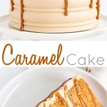 This Caramel Cake is perfect for that die hard caramel fan in your life. Homemade caramel sauce is used in the cake layers, frosting, and the drip! | livforcake.com