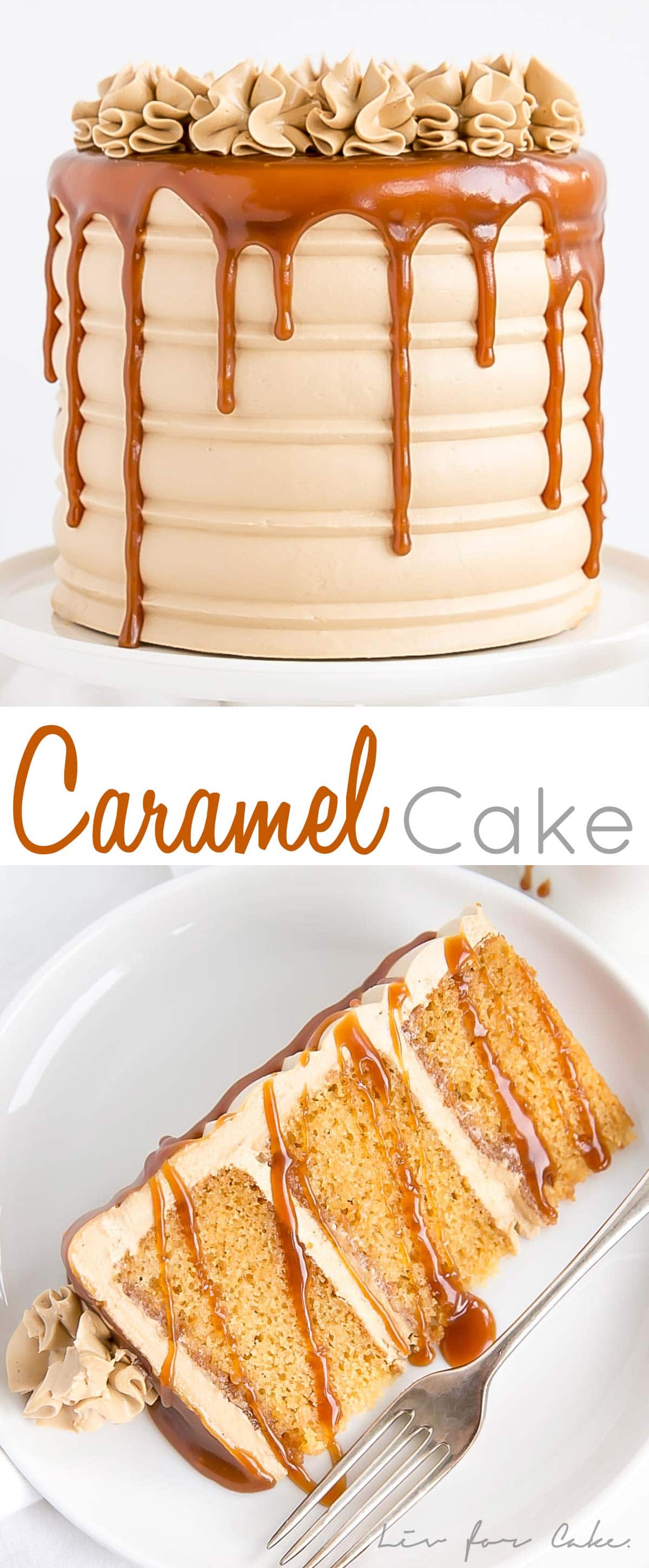 This Caramel Cake is perfect for that die hard caramel fan in your life. Homemade caramel sauce is used in the cake layers, frosting, and the drip! 