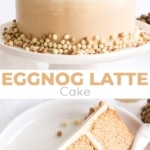 Eggnog Latte Cake! Transform a favourite holiday beverage into a decadent dessert with this Eggnog Latte Cake! Eggnog infused cake layers paired with eggnog and espresso buttercreams. | livforcake.com