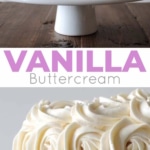 The best Vanilla Buttercream you will ever make! Four simple ingredients are all you need to make this classic American buttercream recipe. | livforcake.com